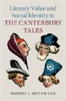 Robert J. Meyer-Lee, Robert J. (Agnes Scott College Meyer-Lee, Meyer-Lee Robert J. - Literary Value and Social Identity in the Canterbury Tales