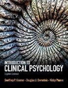 Douglas A. Bernstein, Geoffrey P. Kramer, Geoffrey P. Bernstein Kramer, Vicky Phares - Introduction to Clinical Psychology