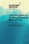 Paul A. S. Breslin, Paul A. S. (Rutgers University Breslin - Chemical Senses in Feeding, Belonging, and Surviving