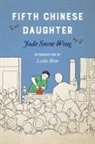 Jade Snow Wong, Jade Snow/ Bow Wong, Kathryn Uhl - Fifth Chinese Daughter