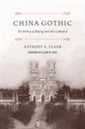 Anthony E Clark, Anthony E. Clark, Anthony E./ Roth Clark - China Gothic