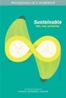 Food And Nutrition Board, Food Forum, Health And Medicine Division, National Academies Of Sciences Engineeri, National Academies of Sciences Engineering and Medicine - Sustainable Diets, Food, and Nutrition