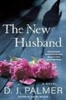 D. J. Palmer - The New Husband
