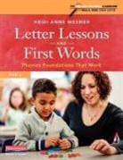 Nell K Duke, Heidi Anne Mesmer, Heidi Anne/ Duke Mesmer, Nell K Duke, Nell K. Duke - Letter Lessons and First Words