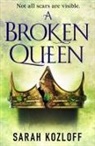 Sarah Kozloff - A Broken Queen