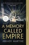Arkady Martine - A Memory Called Empire