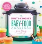 Jenna Helwig, Helwig Jenna - The Multi-Cooker Baby Food Cookbook