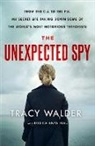 Jessica Anya Blau, Tracy Walder, Tracy/ Blau Walder - The Unexpected Spy