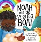 Tim Thornborough, Jennifer Davison - Noah and the Very Big Boat