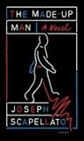 Joseph Scapellato - Made-Up Man