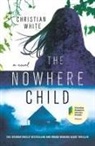 Christian White - Nowhere Child
