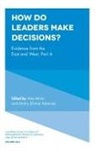 Adamsky, Dmitry (Dima) Adamsky, Dmitry (Dima) (Interdisciplinary Center Herzliya (IDC) Adamsky, Alex Mintz, Alex (Interdisciplinary Center Herzliya (IDC) Mintz - How Do Leaders Make Decisions?