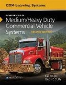 Owen C Duffy, Owen C. Duffy, Gus Wright - Fundamentals of Medium/Heavy Duty Commercial Vehicle Systems