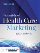 Eric N Berkowitz, Eric N. Berkowitz, Toolwire - Essentials of Health Care Marketing with Advantage Access with the Navigate 2 Scenario for Health Care Marketing