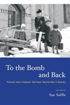 Sue Saffle, Sue Saffle, Saffle Sue - To the Bomb and Back