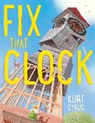 Kurt Cyrus, Kurt Cyrus - Fix That Clock