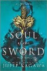 Julie Kagawa - Soul of the Sword