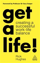 Rick Hughes, Hughes Rick - Get a Life