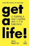 Rick Hughes, Hughes Rick - Get a Life!