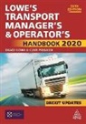 David Lowe, David Pidgeon Lowe, Clive Pidgeon, Ulla Kogan Page Tapaninen - Lowe''s Transport Manager''s and Operator''s Handbook 2020