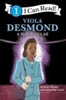 Sarah Howden, Nick Craine - Viola Desmond: A Hero for Us All