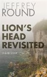 Jeffrey Round - Lion's Head Revisited