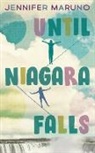 Jennifer Maruno - Until Niagara Falls