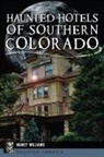 Nancy Williams, Nancy K Williams, Nancy K. Williams - Haunted Hotels of Southern Colorado