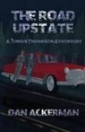 Dan Ackerman - The Road Upstate