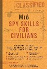 Rupert Kohl, P. J. Riley, Red Riley - Mi6 Spy Skills for Civilians