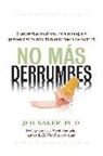 Jed Baker, Ellen Notbohm - No Más Derrumbes / No More Meltdowns