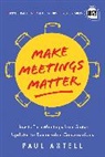 Paul Axtell - MAKE MEETINGS MATTER