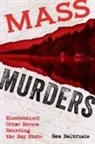 Sam Baltrusis - Mass Murders