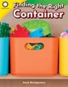 Anne Montgomery - Finding the Right Container