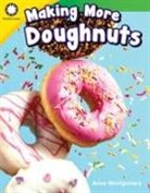 Anne Montgomery - Making More Doughnuts
