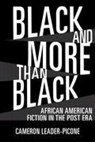 Cameron Leader-Picone - Black and More Than Black