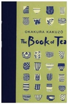 Okakura Kakuzo, Kakuzo Okakura, Sayuri Romei - The Book of Tea