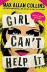 Max Allan Collins - Girl Can't Help It