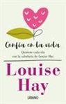 Louise L. Hay - Confia En La Vida