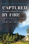 Chris Czajkowski, Fred Reid - Captured by Fire