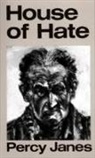 Percy Janes - House of Hate