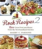 Barry C Parsons, Barry C. Parsons - Rock Recipes 2