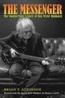 Brian T Atkinson, Brian T. Atkinson - The Messenger