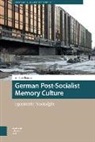 Amieke Bouma, Dr. Amieke Bouma - German Post-Socialist Memory Culture