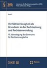 Verh&auml;ltnism&auml;ssigkeit als Grundsatz in der Rechtsetzung und Rechtsanwendung
