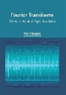 May Hooper - Fourier Transforms: Principles and Applications
