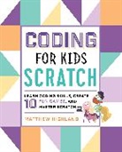 Matthew Highland - Coding for Kids: Scratch