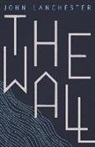 John Lanchester - The Wall