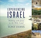 Tony Evans - Experiencing Israel