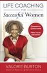 Valorie Burton - Life Coaching for Successful Women